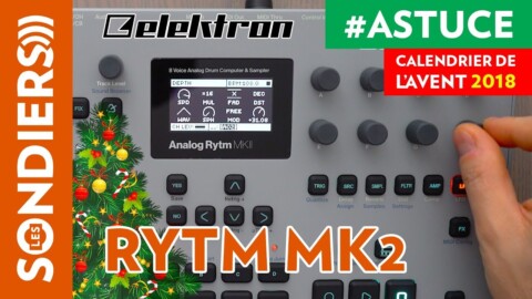 DYNAMISER SES PATTERNS AVEC ANALOG RYTM MKII – Le Calendrier de l’Avent des Astuces Home Studio