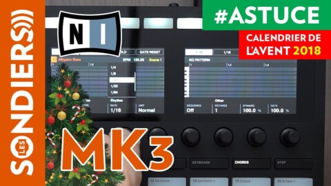 ARPEGIATEUR SURPUISSANT AVEC MASCHINE MK3 – Le Calendrier de l’Avent des Astuces Home Studio