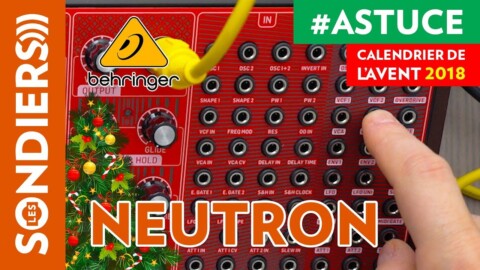 LES 2 FILTRES DU BEHRINGER NEUTRON – Le Calendrier de l’Avent des Astuces Home Studio