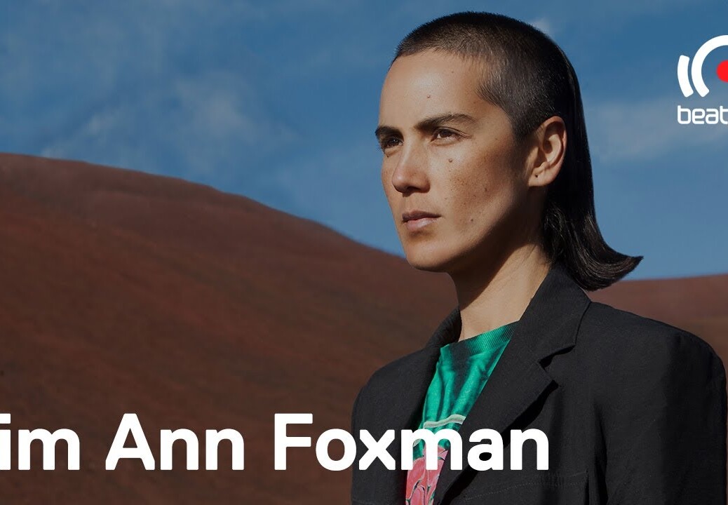 Kim Ann Foxman  DJ set – The Residency w/ Maya Jane Coles & Friends  (Week 4) | @Beatport Live