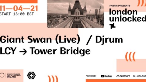 London Unlocked: Tower Bridge : Giant Swan, Djrum, LCY | @Beatport Live