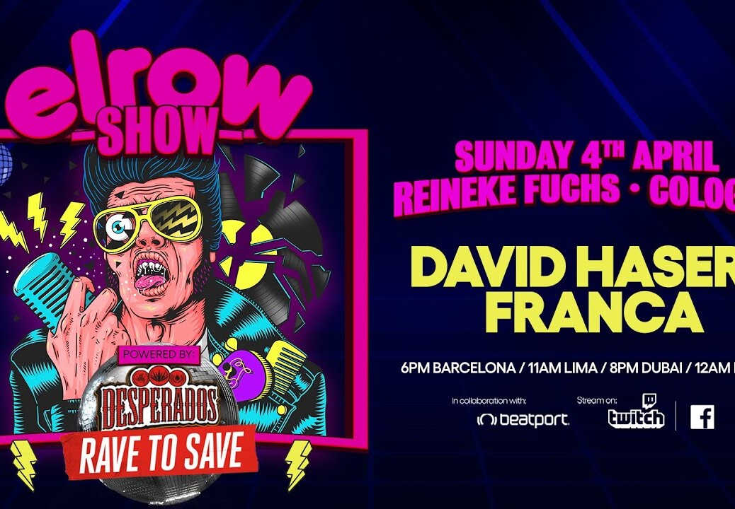 @elrow x Desperados x Beatport: Rave To Save Reineke Fuchs | Cologne, Germany |  @Beatport  Live