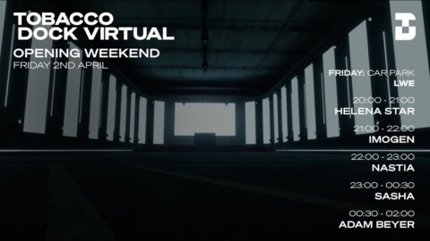 The Car Park: Day 1 – TDv: Tobacco Dock Virtual | @Beatport Live