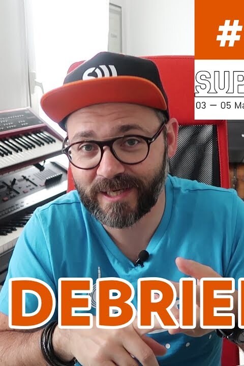 [SUPERBOOTH 2018] LE DEBRIEF / Prophet X, Deluge, Uno Synth, Quantum et toutes ces choses