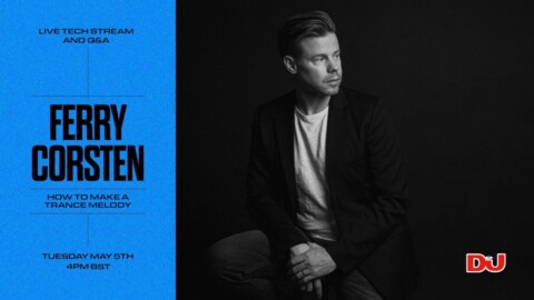 Ferry Corsten: How to make a trance melody live Q&A