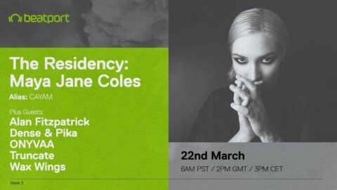 @Beatport​ Presents: The Residency w/ Maya Jane Coles – Alias: CAYAM (Week 3)  | Beatport Live