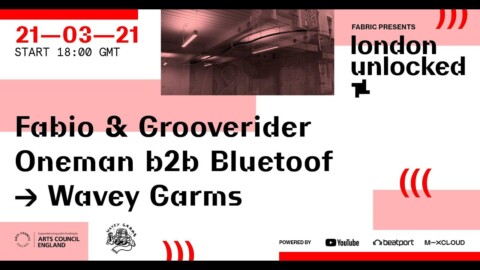 London Unlocked: Wavey Garms : Fabio b2b Grooverider, Oneman b2b Bluetoof | @Beatport Live
