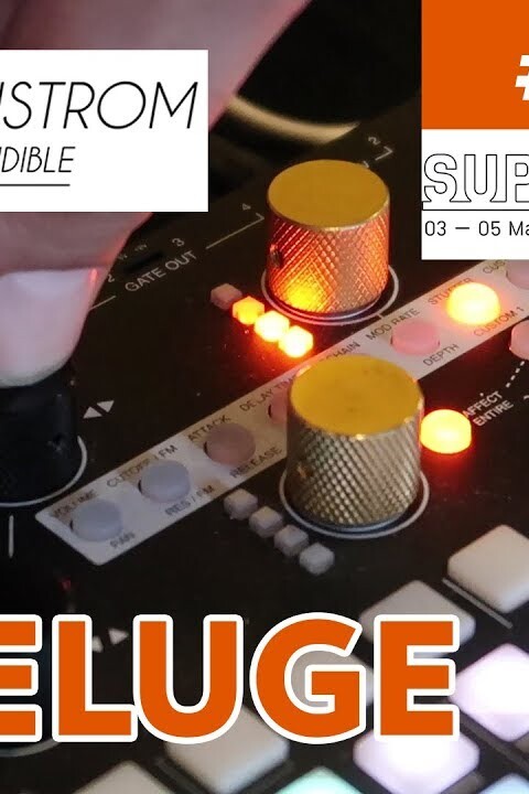 [SUPERBOOTH 2018] SYNTHSTROM AUDIBLE DELUGE – Demo