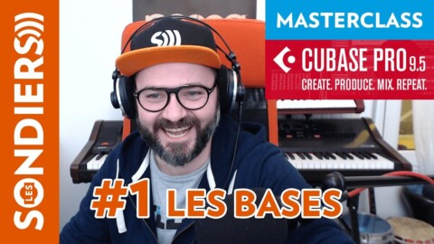 Cubase Pro 9.5 – #1 Les Bases – Les Masterclass du jeudi