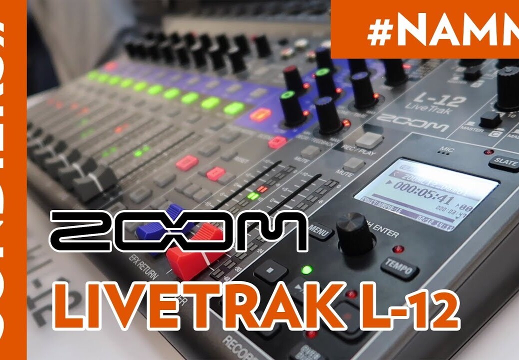 [NAMM 2018] ZOOM LIVETRAK L-12 – CONSOLE DE MIXAGE ET INTERFACE AUDIO [FR]