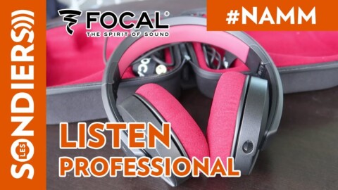 [NAMM 2018] FOCAL LISTEN PROFESSIONAL – CASQUE AUDIO PROFESSIONNEL