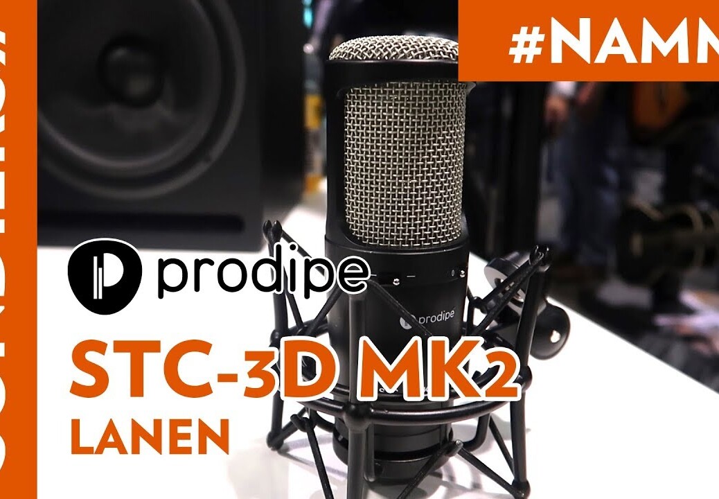 [NAMM 2018] PRODIPE STC 3D MK2 LANEN