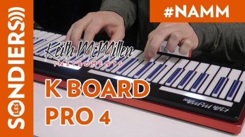 [NAMM 2018] KEITH MCMILLEN K BOARD PRO 4 CONTROLLER DEMO [VOSTFR]