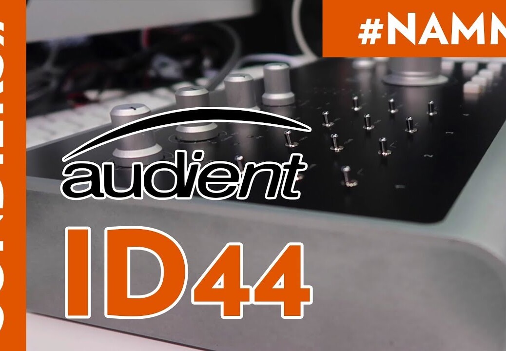 [NAMM 2018] Interface audio AUDIENT iD44 [VOSTFR]