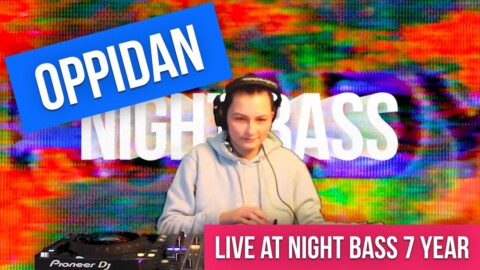 Oppidan DJ set – Night Bass | @Beatport Live