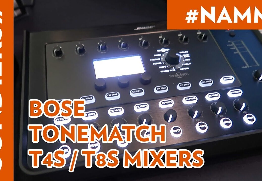 [NAMM 2018] BOSE TONEMATCH T4S / T8S MIXERS [VOSTFR]