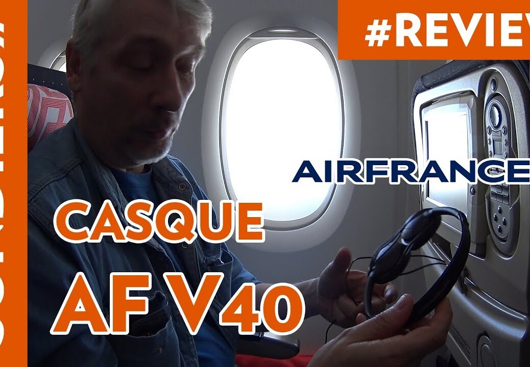 CASQUE AUDIO AIR FRANCE AF V40 : LA REVIEW TRES POUSSÉE