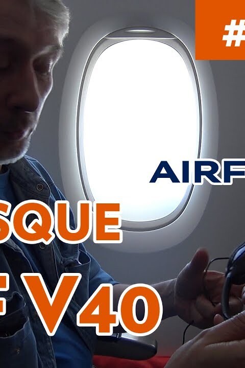 CASQUE AUDIO AIR FRANCE AF V40 : LA REVIEW TRES POUSSÉE
