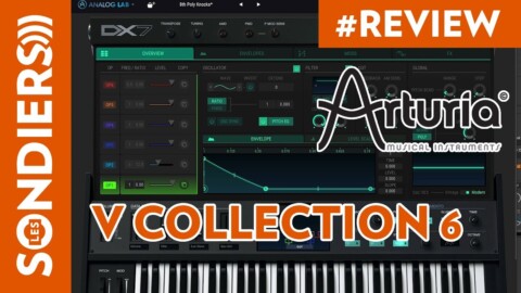 ARTURIA V COLLECTION 6 REVIEW – BUCHLA EASEL, CLAVINET, DX7, CMI FR