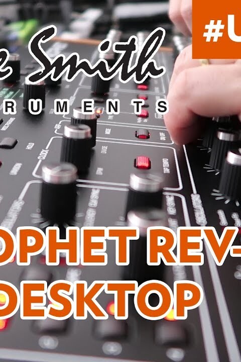 DAVE SMITH INSTRUMENTS PROPHET REV-2 DESKTOP : UNBOXING ET DEMO FR