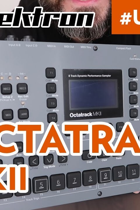 ELEKTRON OCTATRACK MKII UNBOXING