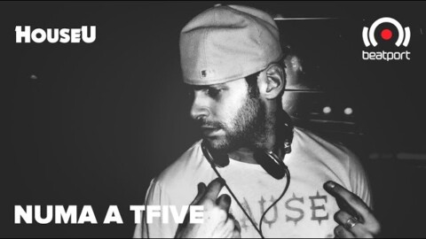 NUMA A TFIVE DJ set – HouseU Showcase | @Beatport Live