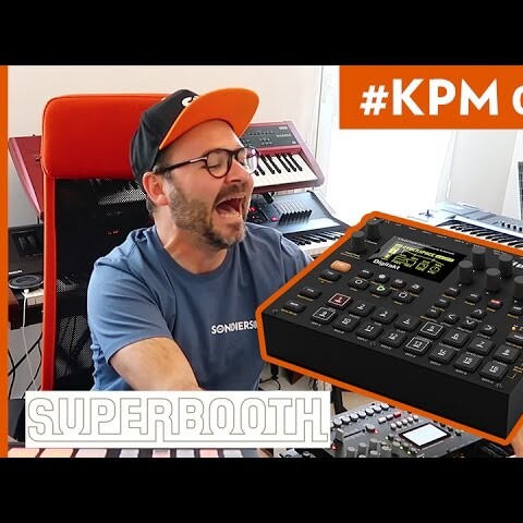 KPM #001 – SUPERBOOTH 2017, DIGITAKT, PEAK, QUANTUM