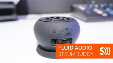 FLUID AUDIO STRUM BUDDY [MUSIKMESSE 2017] [EN – VOSTFR]