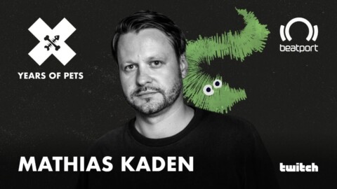 Mathias Kaden DJ set – Pets Recordings | @Beatport Live