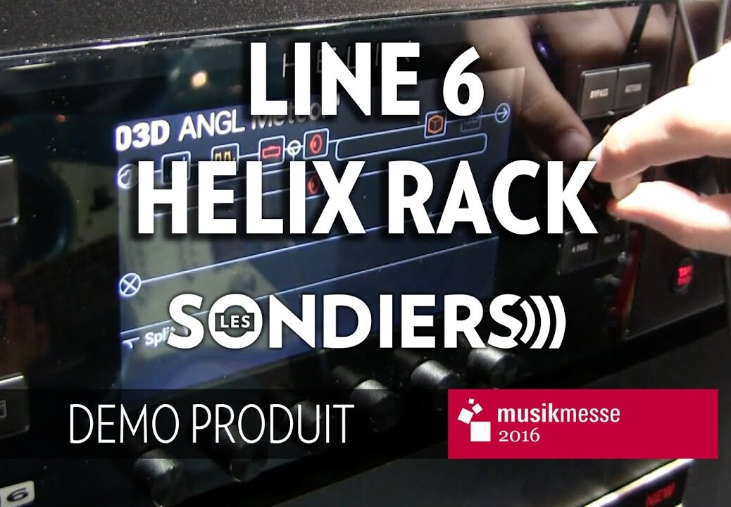 [MESSE 2016] Test du Line 6 Helix rack [FR]