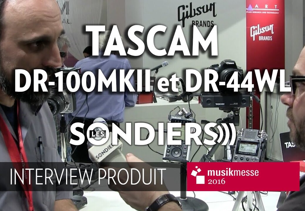 [MESSE 2016] Tascam DR-100mkII et DR-44WL [EN – VOST]