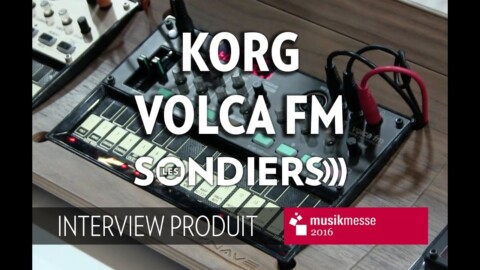 [MESSE 2016] Korg Volca FM [FR]