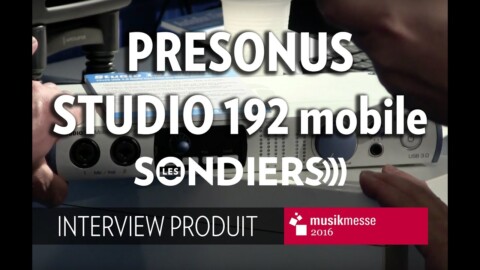 [MESSE 2016] Presonus Studio 192 mobile [EN – VOST]