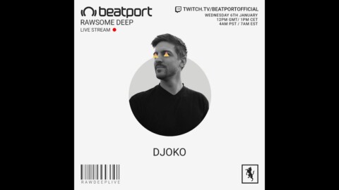 DJOKO DJ set – Rawsome Deep | @Beatport Live