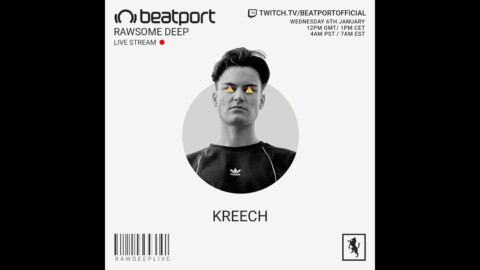 Kreech DJ set – Rawsome Deep | @Beatport Live