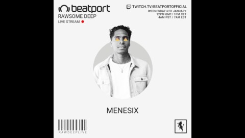 Menesix DJ set – Rawsome Deep | @Beatport Live