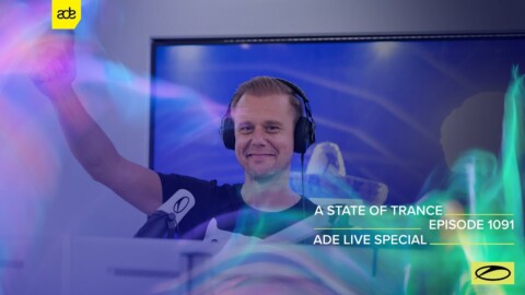 A State Of Trance Episode 1091 (@A State Of Trance) – ADE 2022 Special