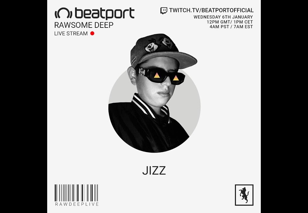Jizz DJ set – Rawsome Deep | @Beatport Live