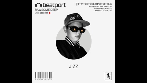 Jizz DJ set – Rawsome Deep | @Beatport Live