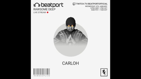 Carloh DJ set – Rawsome Deep | @Beatport Live