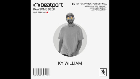 Ky William DJ set – Rawsome Deep | @Beatport Live