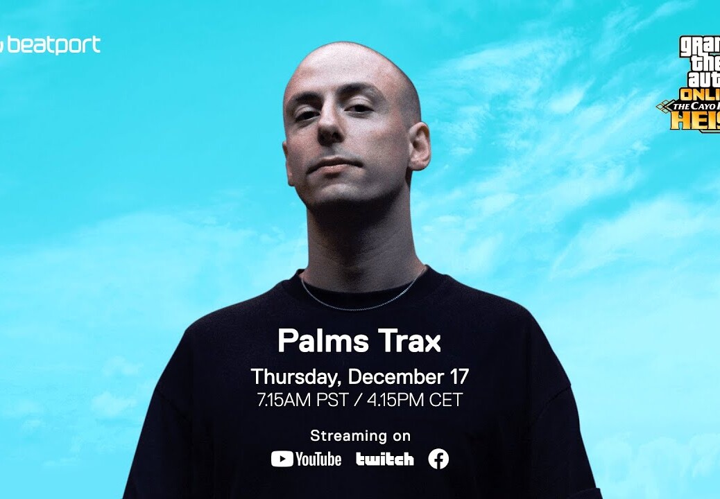 Grand Theft Auto Online x Palms Trax – Live From Berlin | @Beatport x Rockstar Games