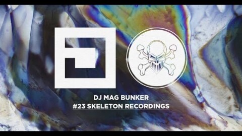 DJ Mag Bunker #23 Skeleton Recordings