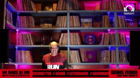 Dennis Ferrer DJ set – We Dance As One | @Beatport Live