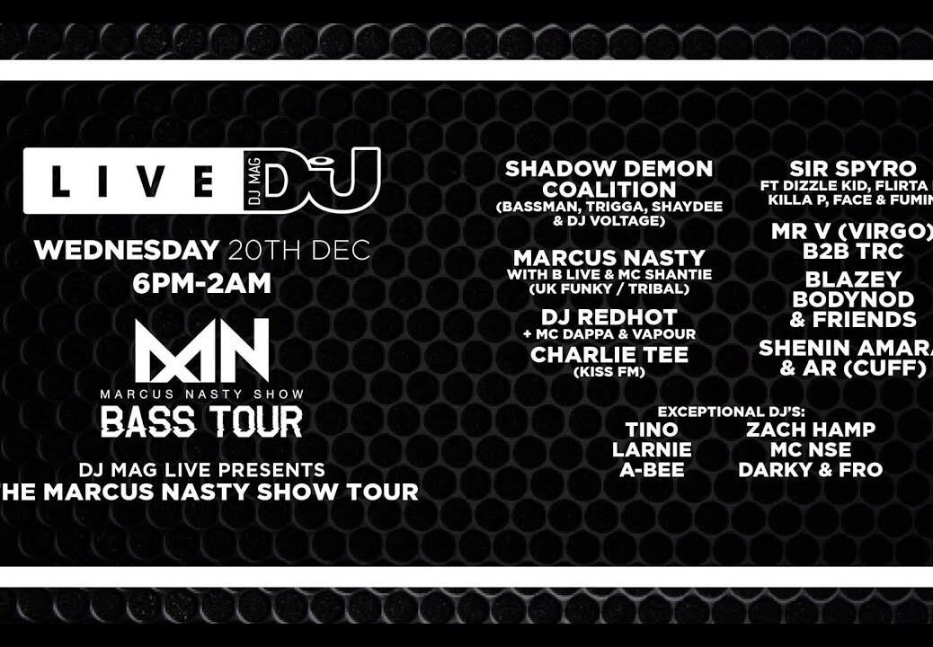 DJ Mag Live Presents The Marcus Nasty Show