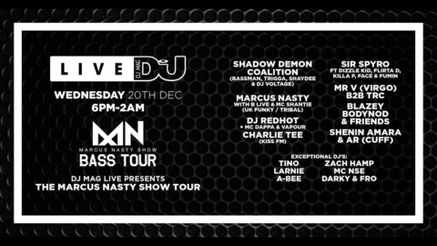 DJ Mag Live Presents The Marcus Nasty Show
