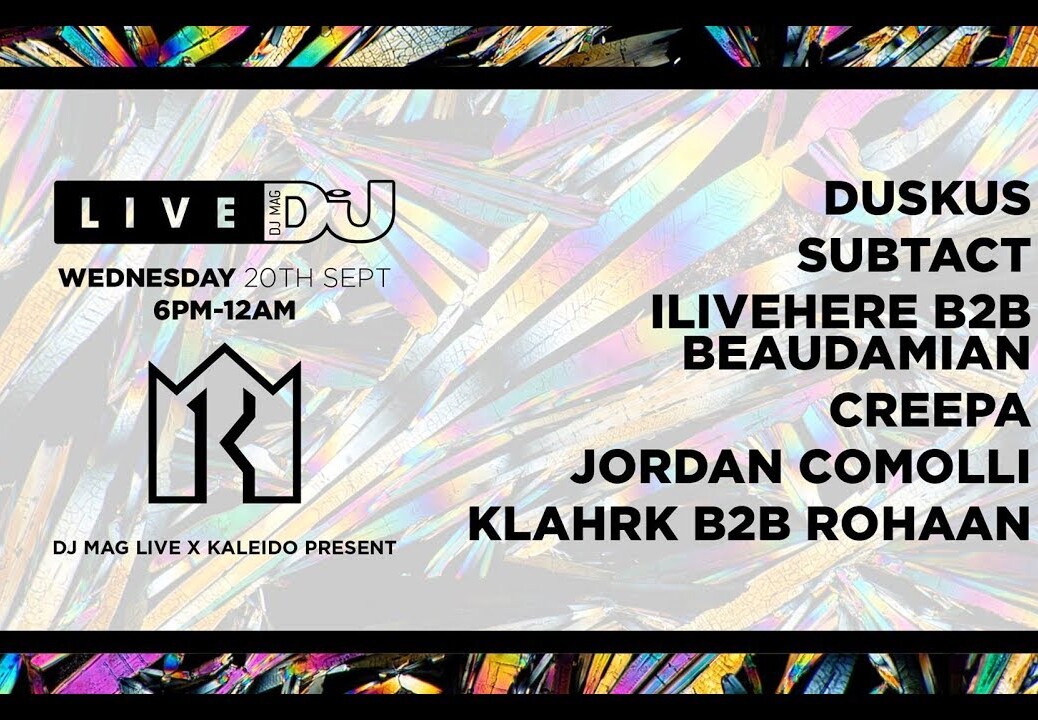 DJ Mag Live Presents Kaleido