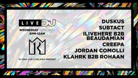 DJ Mag Live Presents Kaleido