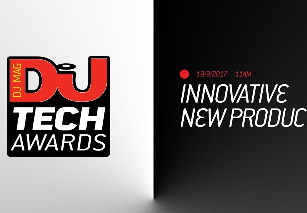 DJ Mag Tech Awards 2017 LIVE: Innovative New Product