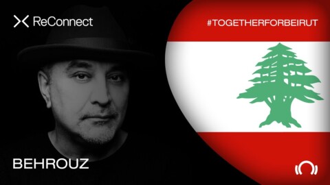 Behrouz DJ set – ReConnect: #TogetherForBeirut | Part 1 | @Beatport Live